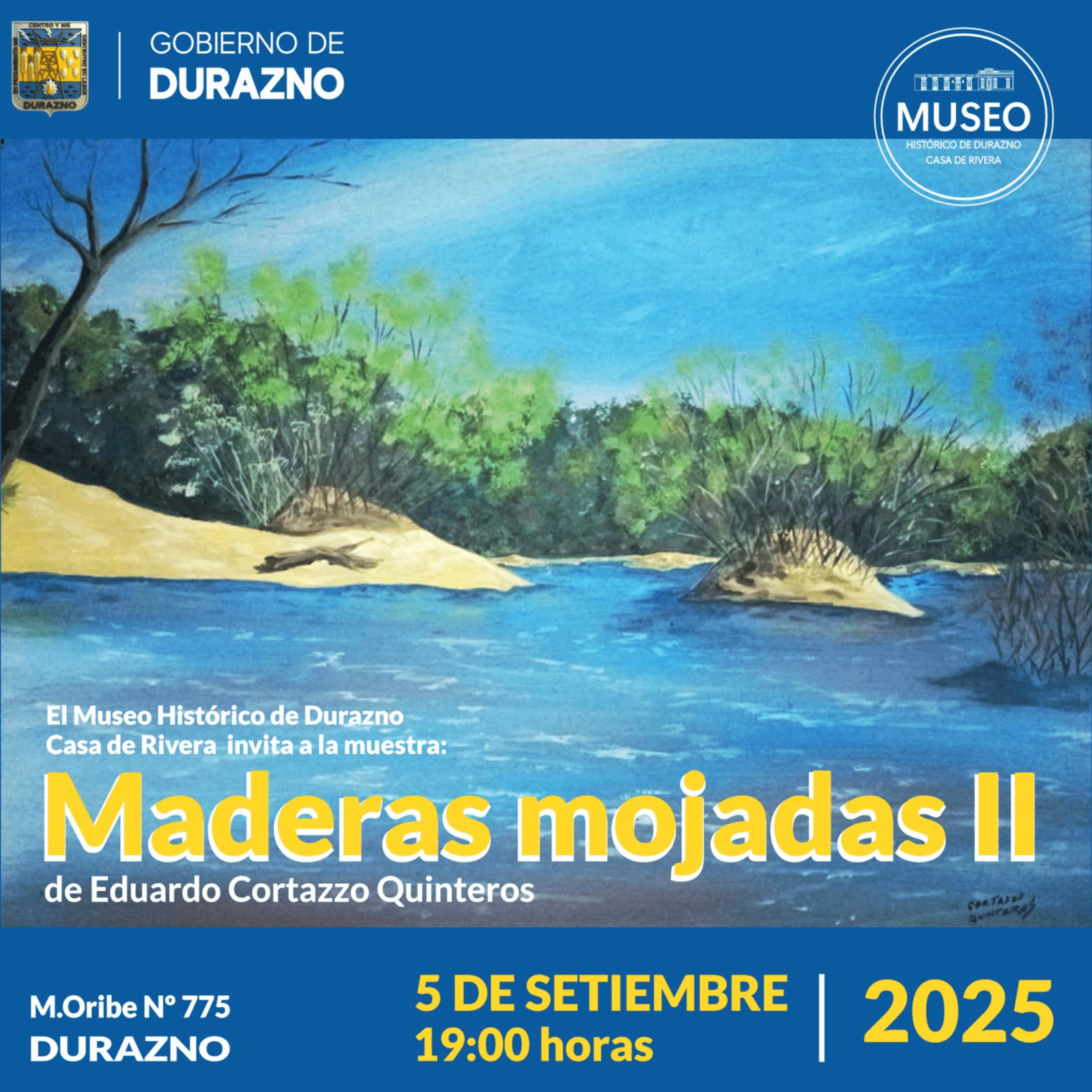 Exposición Maderas Mojadas — Eduardo Cortazzo Quinteros